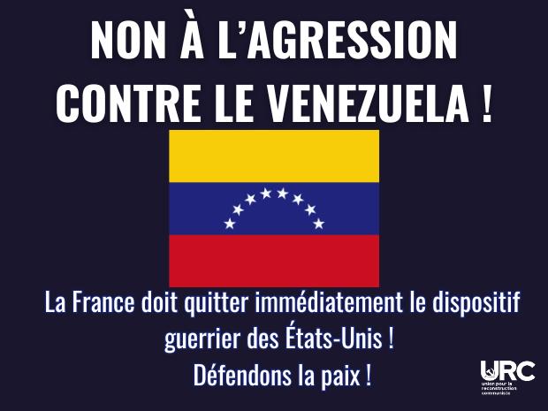 NON À L’AGRESSION CONTRE LE VENEZUELA !