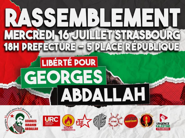 Lutter pour la libération de Georges Ibrahim Abdallah, c’est ainsi lutter pour la libération de la Palestine