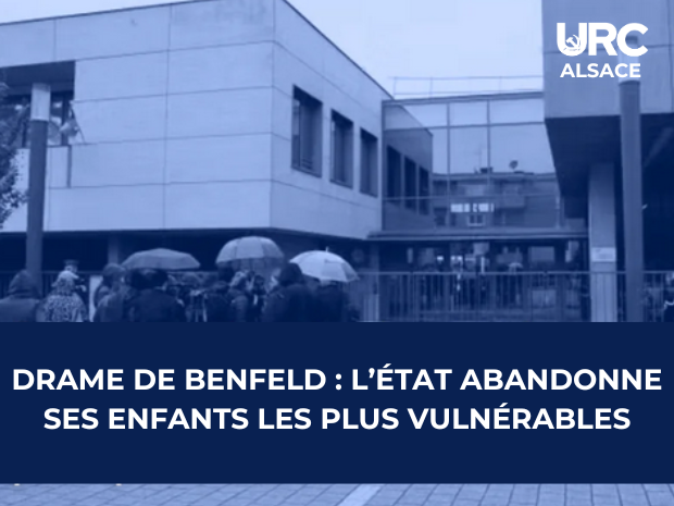 Drame de Benfeld : l’État abandonne ses enfants les plus vulnérables