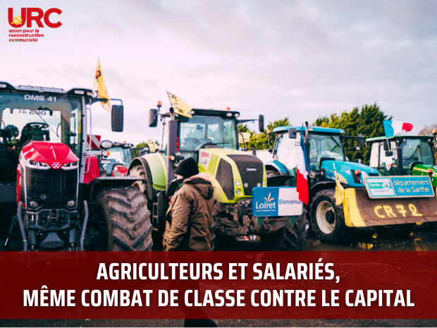 Agriculteurs et salariés, même combat de classe contre le capital