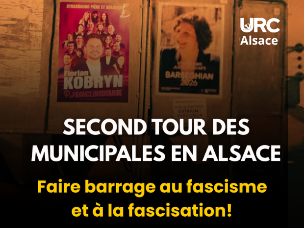 Second tour des municipales en Alsace : faire barrage au fascisme et à la fascisation !