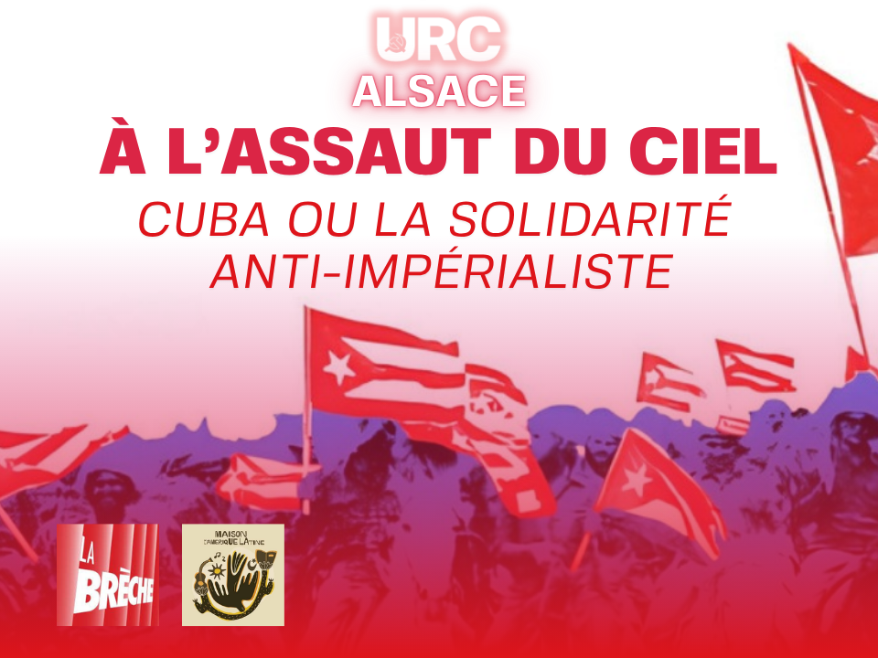 À l’assaut du ciel, Cuba ou la solidarité anti-impérialiste !