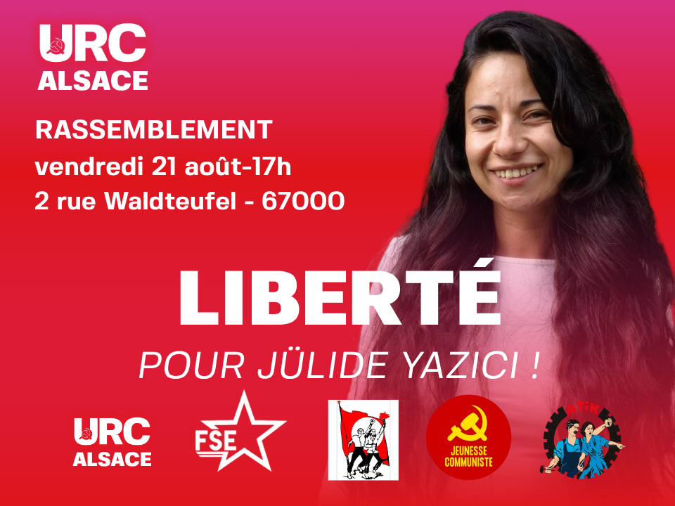 Liberté pour Jülide Yazici Alsace